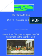 Flat Earth Bible 07 of 10 - Jesus and His Disciples