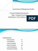 Ncrds Sterling Institute of Management Studies Financial Market & Institution. Topic-Listing of Securities. Submitted To: Prof. Aradhana Tiwari