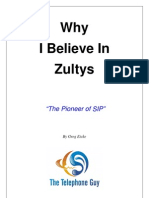 Why I Believe in Zultys