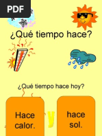 ¿Qué Tiempo Hace ?