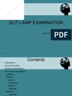 Slit Lamp Examination: by DR - Pragnya Rao