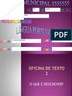 Texto Descritivo - Oficina de Texto (7º ANO)