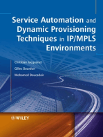 Service Automation and Dynamic Provisioning Techniques in IP / MPLS Environments