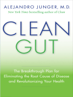 Clean Gut: The Breakthrough Plan for Eliminating the Root Cause of Disease and Revolutionizing Your Health