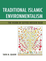 Traditional Islamic Environmentalism: The Vision of Seyyed Hossein Nasr