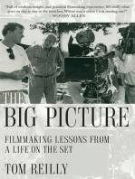 The Big Picture: Filmmaking Lessons from a Life on the Set