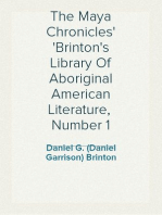 The Maya Chronicles
Brinton's Library Of Aboriginal American Literature,  Number 1