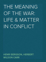 The Meaning of the War: Life & Matter in Conflict