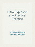 Nitro-Explosives: A Practical Treatise