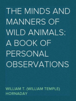 The Minds and Manners of Wild Animals: A Book of Personal Observations