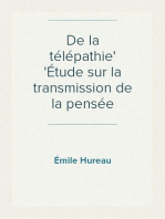 De la télépathie
Étude sur la transmission de la pensée