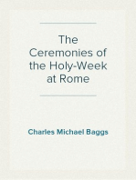 The Ceremonies of the Holy-Week at Rome