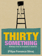 Thirty Something (Nothing's How We Dreamed It Would Be)