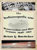 The Indianapolis 500, a History - Volume One: Resurrection and Blue Crowns: The Indianapolis 500 - A History, #1