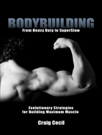 Bodybuilding: From Heavy Duty to SuperSlow