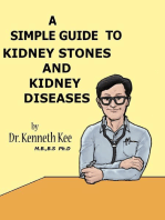 A Simple Guide to Kidney Stones and Kidney Diseases