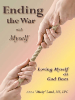 Ending the War with Myself: Loving Myself as God Does