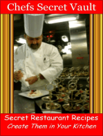 Secret Restaurant Recipes: Create Them in Your Kitchen