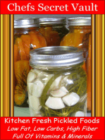 Kitchen Fresh Pickled Foods: Low Fat, Low Carbs, High Fiber Full Of Vitamins & Minerals