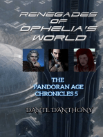 5: Renegades of Ophelia's World