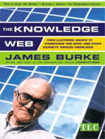 The Knowledge Web: From Electronic Agents to Stonehenge and Back -- A