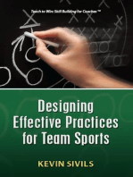 Designing Effective Practices for Team Sports: Teach To Win Series