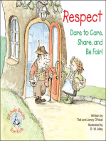 Respect: Dare to Care, Share, and Be Fair!