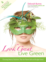 Look Great, Live Green: Choosing Bodycare Products that Are Safe for You, Safe for the Planet