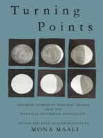 Turning Points: Inspiring Stories of Personal Change from the Nat'l Stuttering Association