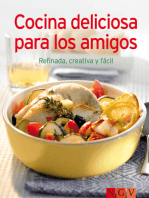 Cocina deliciosa para los amigos: Nuestras 100 mejores recetas en un solo libro