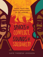 Spaces of Conflict, Sounds of Solidarity: Music, Race, and Spatial Entitlement in Los Angeles