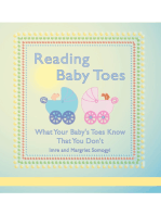 READING BABY TOES: What Your Baby's Toes Know That You Don't