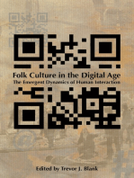 Folk Culture in the Digital Age: The Emergent Dynamics of Human Interaction