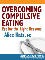 Overcoming Compulsive Eating: Eat for the Right Reasons