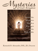 MYSTERIES OF GOD'S KINGDOM: Learn the Mysteries Hidden For Ages in the Holy Bible