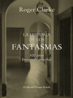 La historia de los fantasmas: 500 años buscando pruebas