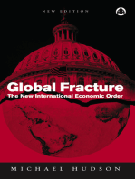 Global Fracture: The New International Economic Order