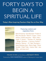 Forty Days to Begin a Spiritual Life: Today's Most Inspiring Teachers Help You on Your Way