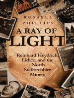 A Ray of Light: Reinhard Heydrich, Lidice, and the North Staffordshire Miners