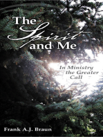 The Spirit and Me: In Ministry, the Greater Call