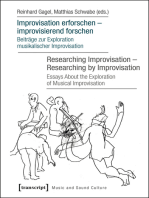 Improvisation erforschen – improvisierend forschen / Researching Improvisation – Researching by Improvisation: Beiträge zur Exploration musikalischer Improvisation / Essays About the Exploration of Musical Improvisation