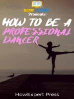 How To Be a Professional Dancer