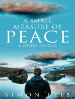 A Small Measure of Peace & Other Stories