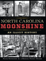 North Carolina Moonshine: An Illicit History