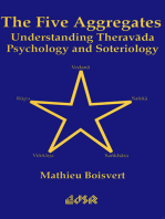 The Five Aggregates: Understanding Theravada Psychology and Soteriology