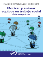 Motivar y animar equipos en trabajo social: Guía muy práctica