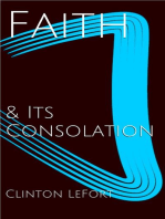 Faith and Its Consolation