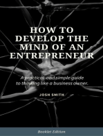 How to Develop the Mind of an Entrepreneur: For Beginners