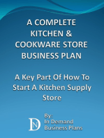 A Complete Kitchen & Cookware Store Business Plan: A Key Part Of How To Start A Kitchen Supply Store