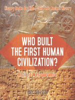 Who Built the First Human Civilization? Ancient Mesopotamia - History Books for Kids | Children's Ancient History